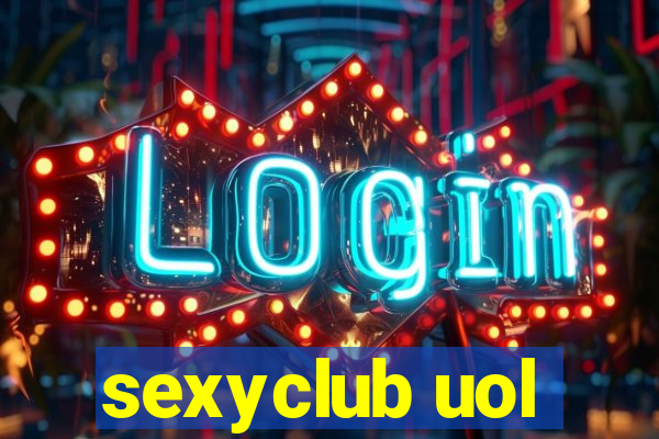 sexyclub uol